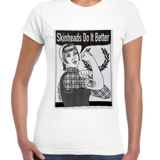 Skinhead Girls Do It Better ladies Ladies T Shirt